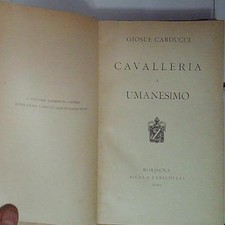 Carducci CAVALLERIA E HUMANESIMO Zanichelli