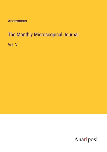 Anonymous | The Monthly Microscopical Journal | Taschenbuch | Englisch (2023)-image