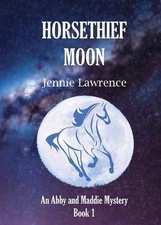 Horsethief Moon by Jennie Lawrence Paperback Book