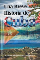Alfonso Martir Rodriquez Castrillo | Una Breve Historia De Cuba | Taschenbuch