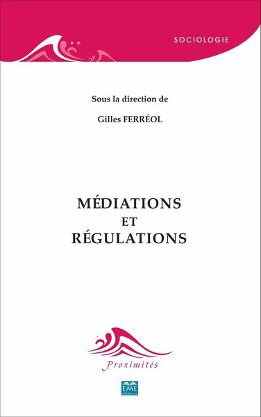 MéDiations Et RéGulations Gilles FerréOl Taschenbuch Proximités Sociologie 2020-image