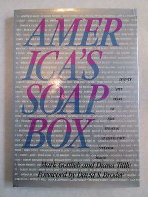AMERICA'S SOAP BOX 75 Years CITY CLUB OF CLEVELAND Ohio 1987