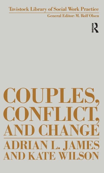 Couples, Conflict And Change | Social Work With Marital Relationships | James-image