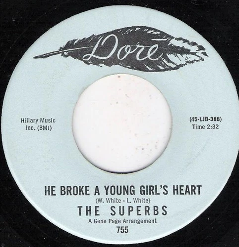 SUPERBS DORE 755  HE BROKE A YOUNG GIRL'S HEART    VG ++     45 RPM