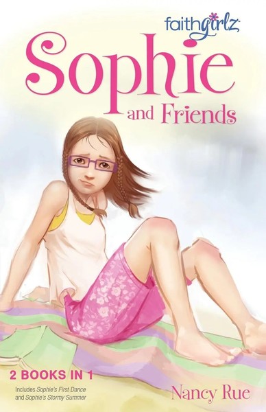 Nancy N. Rue | The Sophie And Friends | Taschenbuch | Englisch (2013)-image