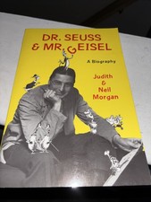 dr. seuss and mr. geisel by judith and neil morgan