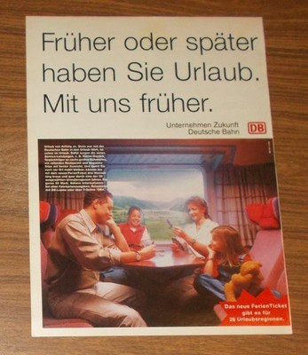 Seltene Werbung DEUTSCHE BAHN FerienTicket Mit uns haben sie früher Urlaub 1996