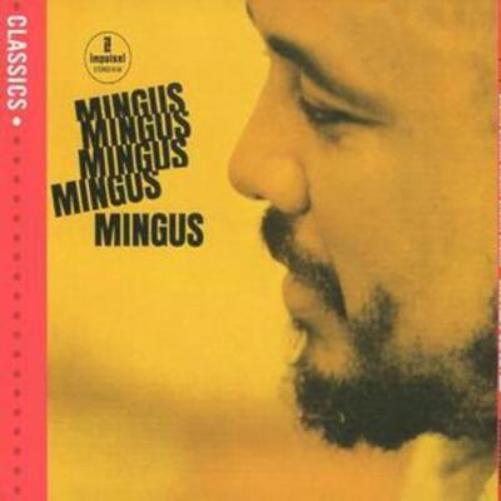 Charles Mingus Mingus Mingus Mingus Mingus Mingus (CD) Album