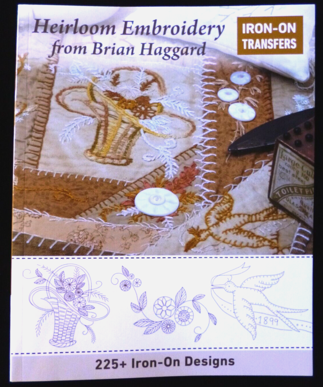 Heirloom Embroidery from Brian Haggard - 225+ Iron-On Designs