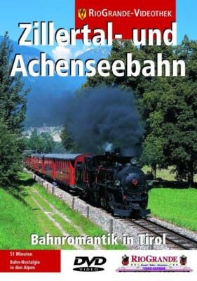 DVD Die Zillertal- und Achenseebahn Rio Grande