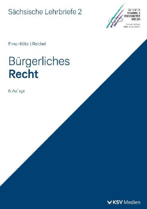 Bürgerliches Recht (SL 2) Helmut Reichel