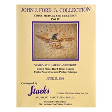 John J. Ford, Jr. Collection Coins Medals Currency Part IV Stacks 2004 Paperback