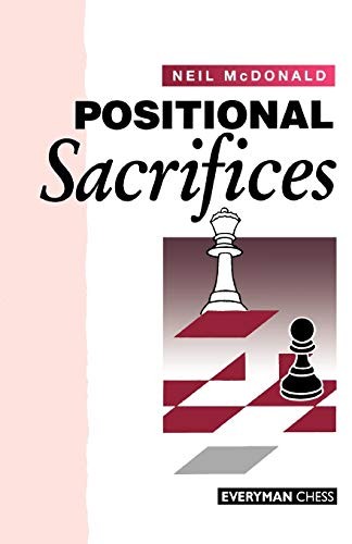 Positional Sacrifices by Neil McDonald PAPERBACK 9781857441109 - Image 6