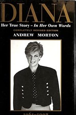 Diana: Her True Story - In Her Own Words (Diana Princess of Wale
