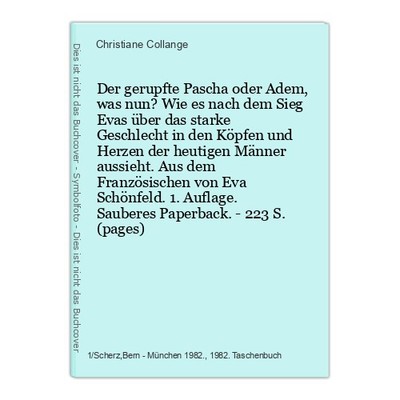 Der gerupfte Pascha oder Adem, was nun? Wie es nach dem Sieg Evas über das stark