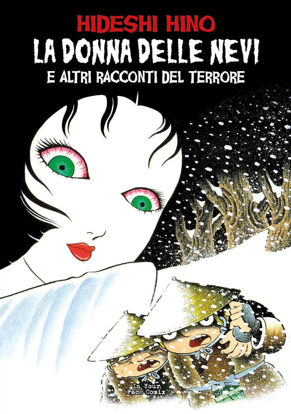 Libri Hideshi Hino - La Donna Delle Nevi