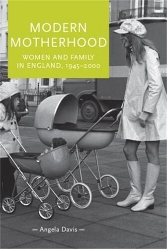 Thumbnail - Angela Davis Modern Motherhood (taschenbuch) Gender In History (us