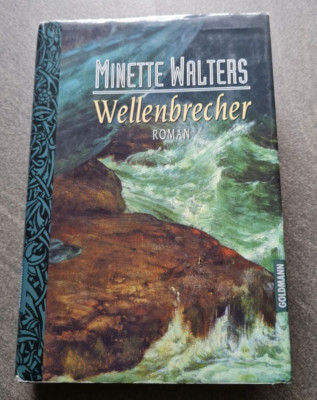 Wellenbrecher von Minette Walters - Roman  