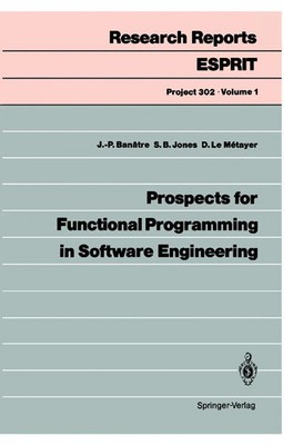 Simon B. Jones (u. a.) | Prospects for Functional Programming in Software...