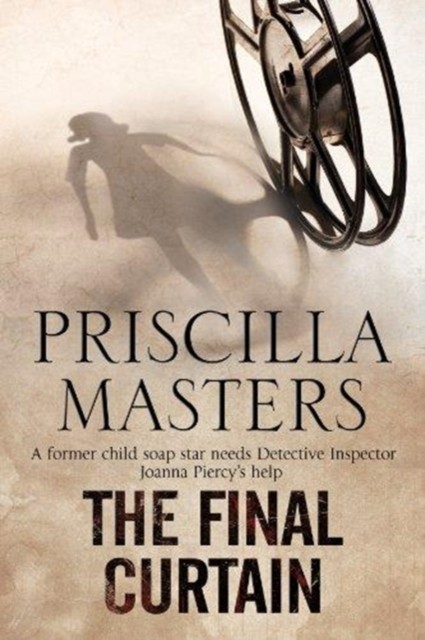The Final Curtain by Priscilla Masters (Hardback Book)