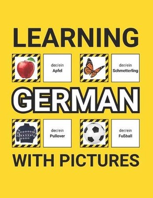 Learning German with Pictures for Beginners: 500 German Vocabulary for Teachers,