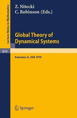 Global Theory of Dynamical Systems: Proceedings of an International Conference H