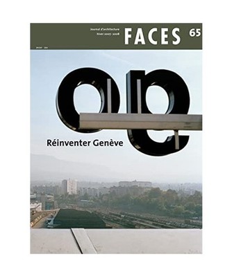 Faces N65 Reinventer Genève Hiver 2007-2008, Collectif