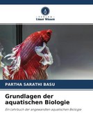 Partha Sarathi Basu | Grundlagen Der Aquatischen Biologie | Taschenbuch (2022)
