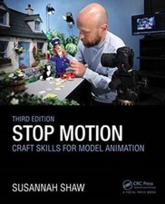  Stop Motion Craft Skills for Model Animation by Shaw Susannah Programme Develop