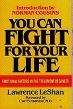 You Can Fight For Your Life: Emotional Fact... 9780871314949 by LeShan, Lawrence
