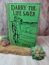 Antique 1911 Darry the Life Saver Frank V Webster Saalfield Vintage Green Cover