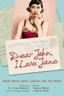Dear John, I Love Jane: Women Write about Leaving Men fo... | Buch | Zustand gut