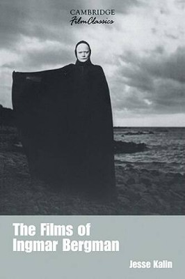 The Films of Ingmar Bergman (Cambridge Film Classics) - Paperback - GOOD