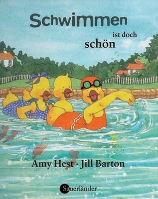 Schwimmen ist doch schön / eine Geschichte von Amy Hest. Mit Bildern von Jill Ba