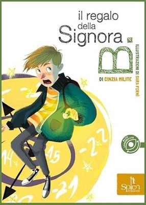 Sara Forni Cinzia Milite Il regalo della signora B. (Paperback)