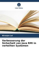 Niranjan Lal | Verbesserung Der Sicherheit Von Java RMI In Verteilten Systemen