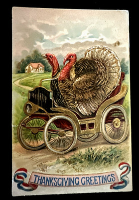 Turkeys Driving Old Car~Antique~ Thanksgiving Fantasy Postcard~m488