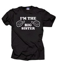 I Am The Big Sister T-Shirt Gift For Sister Tee Shirt