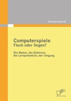 Computerspiele: Fluch Oder Segen?