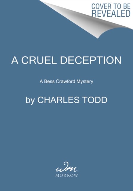 CRUEL DECEPTION A Bess Crawford Mystery 11 Bess Crawford Mysteries 11