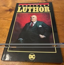Superman: President Luthor (New Edition) by Jeph Loeb: Used