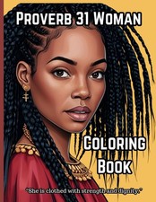 Proverb 31 Adult Coloring Book: Inspirational coloring book with scriptures high