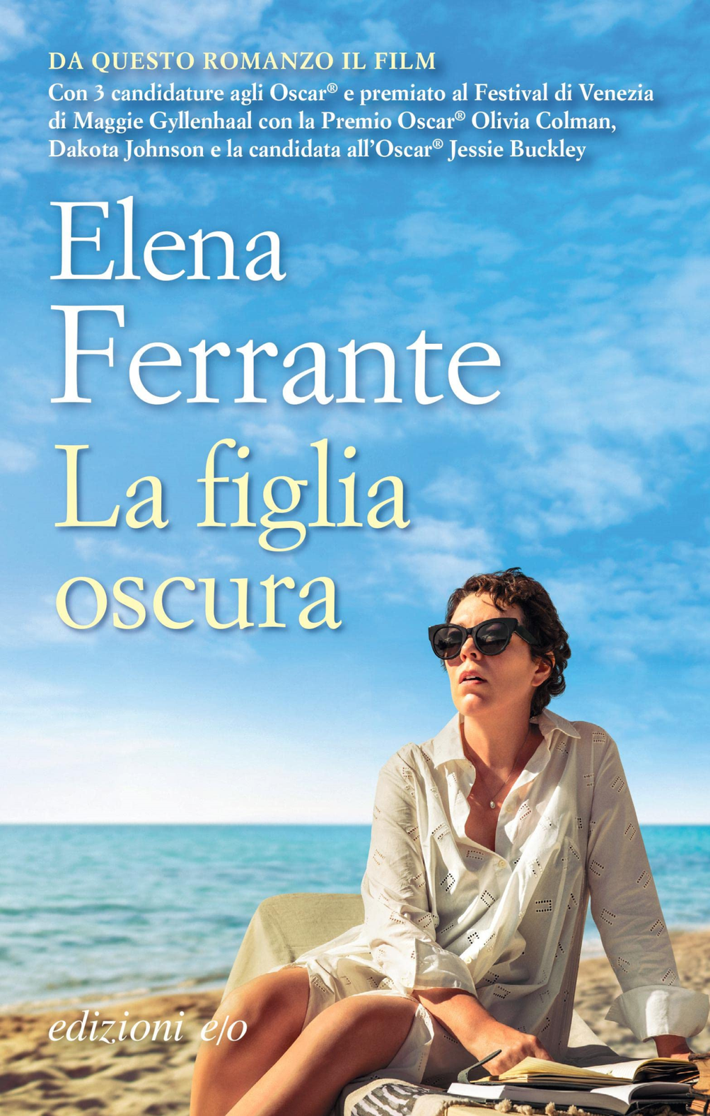 Libri Elena Ferrante - La Figlia Oscura. Ediz. Tie-In