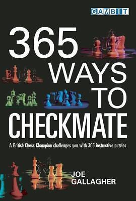 365 Ways to Checkmate, Gallagher, Joe, Excellent Book