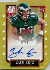 2013 Panini Elite ZACH ERTZ ROOKIE Gold Status Die Cut AUTO 27/49