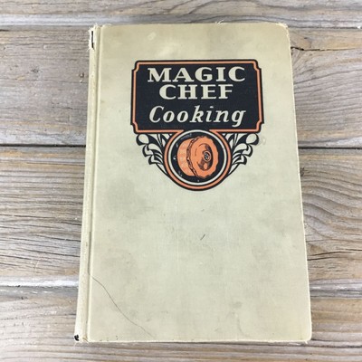 Magic Chef Cooking Book 1935 American Stove Co Hardcover