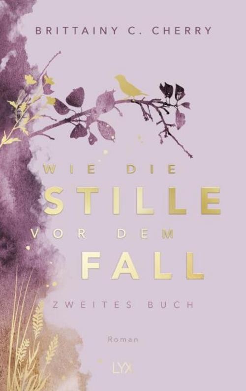 Wie die Stille vor dem Fall. Zweites Buch: Special Edition Brittainy Cherry