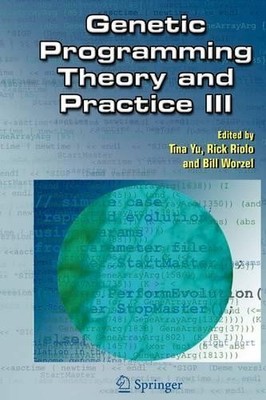 Genetic Programming Theory and Practice III - 9781441939210