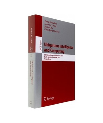 Ubiquitous Intelligence and Computing: 8th International Conference, UIC 2011, B