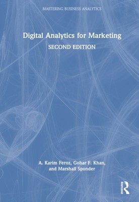 DIGITAL ANALYTICS FOR MARKETING von FEROZ, A. KARIM (Hardcover) (9780367457921)